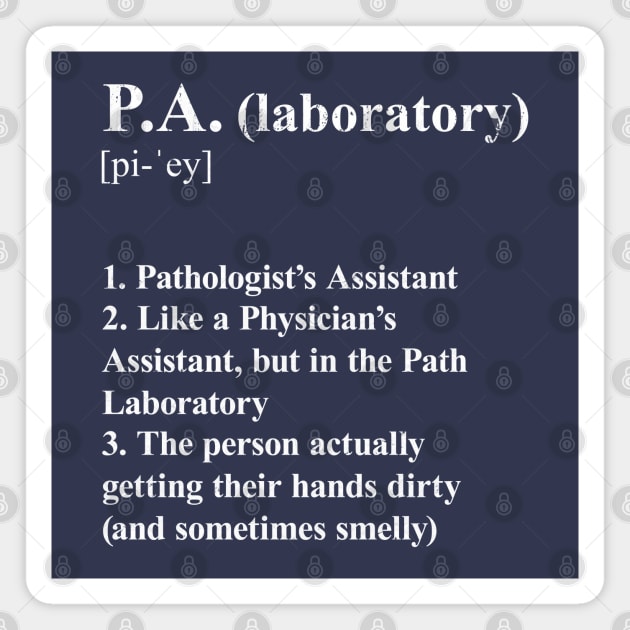 Pathologist’s Assistant Funny Definition Laboratory P.A. dark background Magnet by Brasilia Catholic